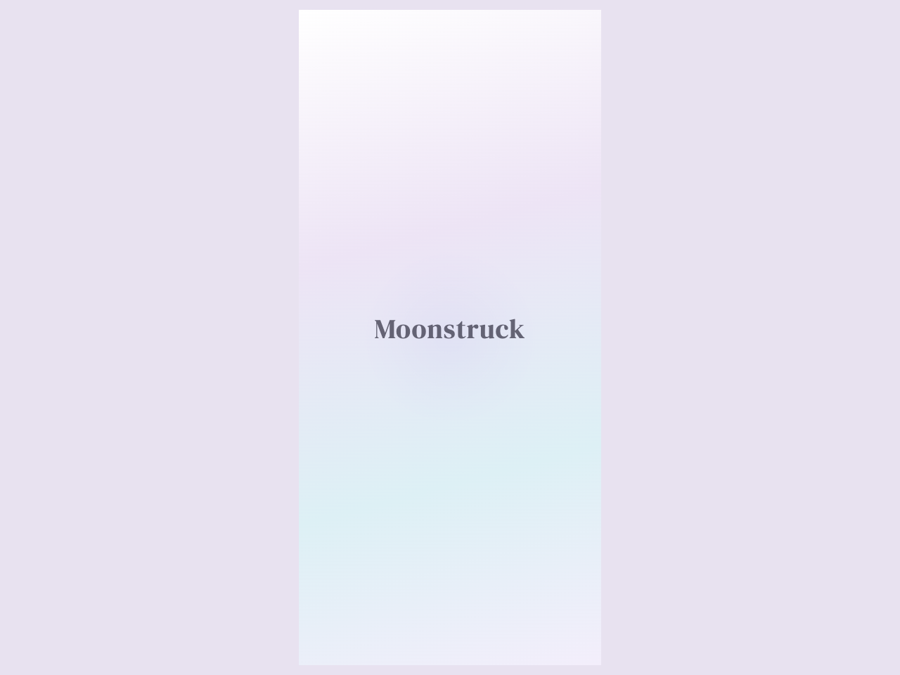 MOONSTRUCK